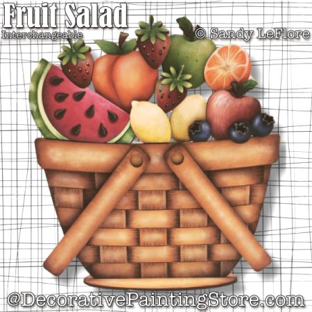 Fruit Salad Interchangeable for Celebration Basket Painting Pattern - Sandy LeFlore