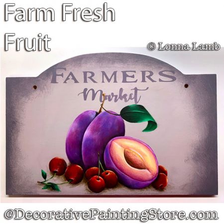 Farm Fresh Fruit DOWNLOAD Painting Pattern - Lonna Lamb