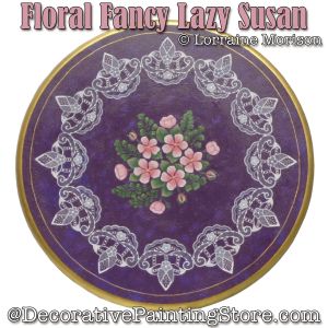 Floral Fancy Lazy Susan Painting Pattern - Lorraine Morison