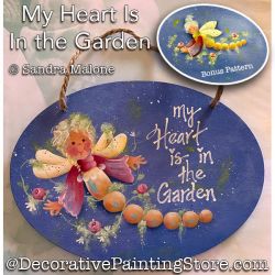 My Heart Is in the Garden with Bonus Painting Pattern PDF DOWNLOAD -Sandra Malone