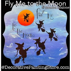 Fly Me to the Moon Painting Pattern PDF DOWNLOAD -Sandra Malone
