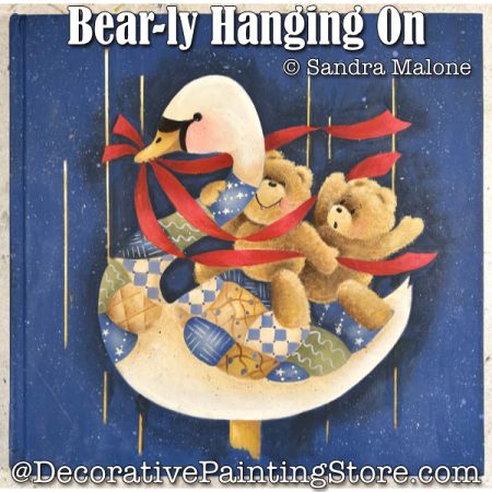 Bear-ly Hanging On Painting Pattern - Sandra Malone