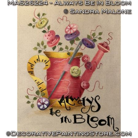Always Be in Bloom Painting Pattern - Sandra Malone