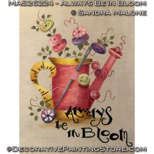 Always Be in Bloom Painting Pattern - Sandra Malone