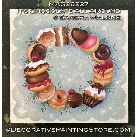 It's Chocolate All Around Painting Pattern - Sandra Malone