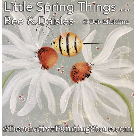 Little Spring Things - Bee and Daisies Painting Pattern PDF DOWNLOAD - Deb Mishima