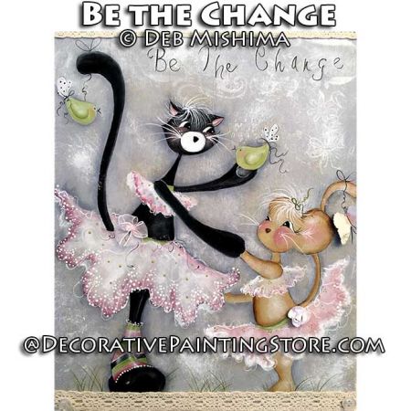 Be the Change - Deb Mishima - PDF DOWNLOAD