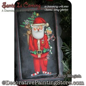 Santa Is Coming (A Charming Welcome Series) Painting Pattern by Amy Joanne Mogish