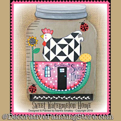 Sweet Watermelon Home DOWNLOAD Painting Pattern - Martha Smalley