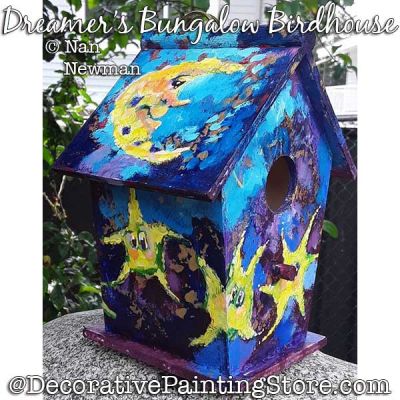 Dreamers Bungalow (Birdhouse) Painting Pattern PDF DOWNLOAD - Nan Newman