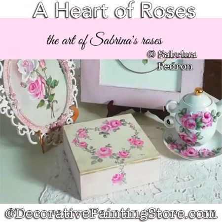 A Heart of Roses Painting Pattern PDF DOWNLOAD - Sabrina Pedron