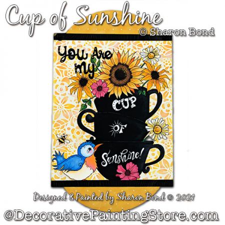 Cup of Sunshine Painting Pattern DOWNLOAD  - Sharon Bond