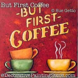 But First Coffee DOWNLOAD- Sue Getto