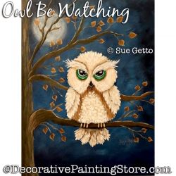 Owl Be Watching DOWNLOAD Painting Pattern - Sue Getto
