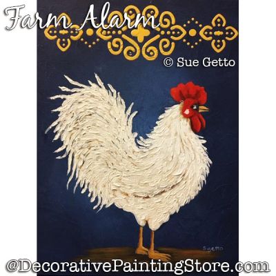 Farm Alarm (Rooster) DOWNLOAD Painting Pattern - Sue Getto
