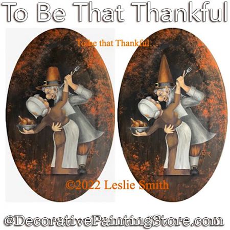 To Be That Thankful Painting Pattern PDF DOWNLOAD - Leslie Smith