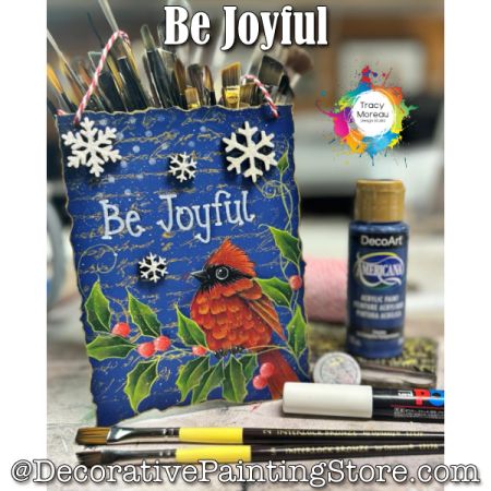 Be Joyful - Tracy Moreau - Painting Pattern