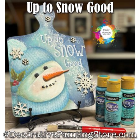 Up to Snow Good - Tracy Moreau - Painting Pattern