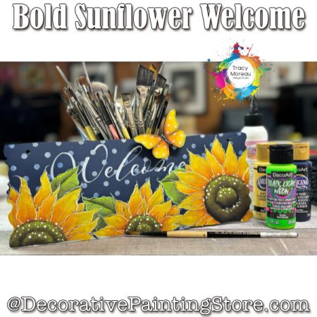 Bold Sunflower Welcome - Tracy Moreau - Painting Pattern
