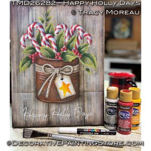 Happy Holly Days - Tracy Moreau - Painting Pattern