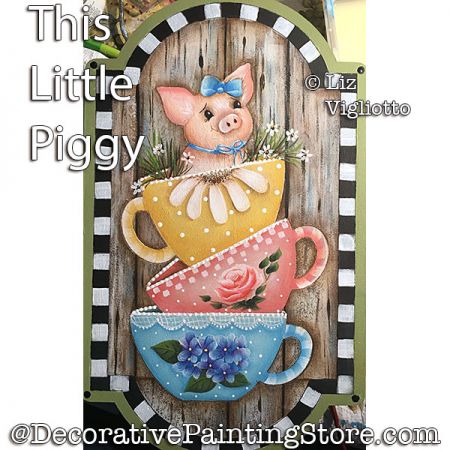 This Little Piggy Painting Pattern PDF DOWNLOAD - Liz Vigliotto